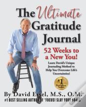 The Ultimate Gratitude Journal