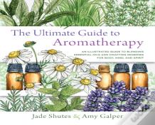 The Ultimate Guide To Aromatherapy
