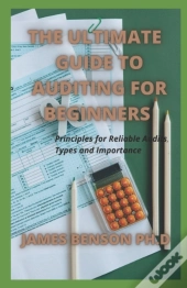 The Ultimate Guide To Auditing For Beginners