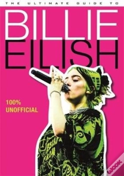 Capa do artigo The Ultimate Guide To Billie Eilish