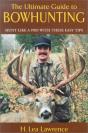 The Ultimate Guide To Bowhunting - Preview