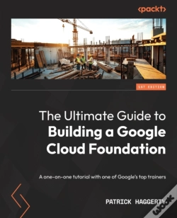 Capa do artigo The Ultimate Guide To Building A Google Cloud Foundation