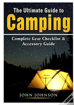 Capa do artigo The Ultimate Guide To Camping