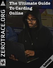 The Ultimate Guide To Carding Online