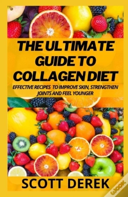 Capa do artigo The Ultimate Guide To Collagen Diet