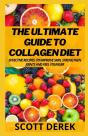 The Ultimate Guide To Collagen Diet - Preview