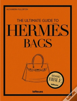 Capa do artigo The Ultimate Guide To Hermes Bags