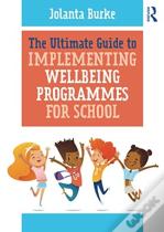 The Ultimate Guide To Implementing Wellbeing Programmes For School
