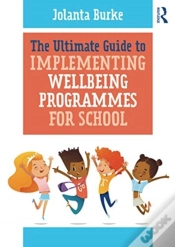 Capa do artigo The Ultimate Guide To Implementing Wellbeing Programmes For School