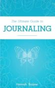The Ultimate Guide To Journaling