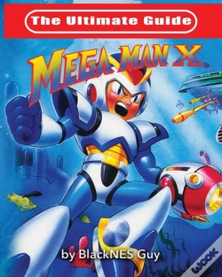 Capa do artigo The Ultimate Guide To Mega Man X