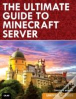 The Ultimate Guide To Minecraft Server