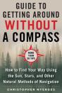 The Ultimate Guide To Navigating Without A Compass - Preview