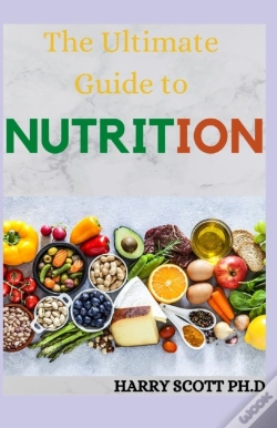 Capa do artigo The Ultimate Guide To Nutrition