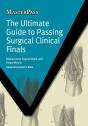 The Ultimate Guide To Passing Surgical Clinical Finals Electronic - Preview