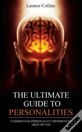 The Ultimate Guide To Personalities: Und