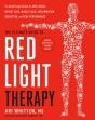 The Ultimate Guide To Red Light Therapy, Revised Edition - Preview