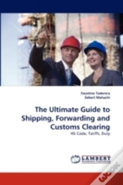 Capa do artigo The Ultimate Guide To Shipping, Forwarding And Customs Clearing