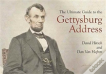 The Ultimate Guide To The Gettysburg Address