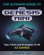 The Ultimate Guide To The Sega Genesis Mini - Preview