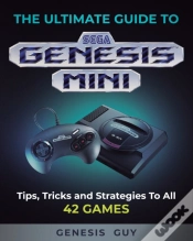 Capa do artigo The Ultimate Guide To The Sega Genesis Mini