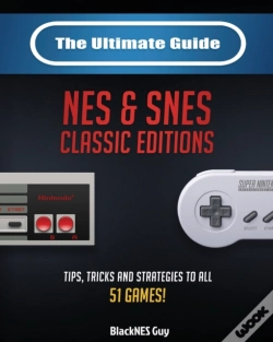 Capa do artigo The Ultimate Guide To The Snes & Nes Classic Editions
