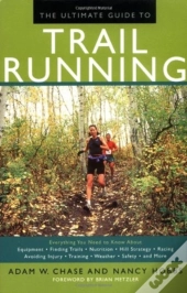 The Ultimate Guide To Trail Running