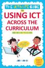 The Ultimate Guide To Using Ict Across The Curriculum (For Primary Teachers) - Preview