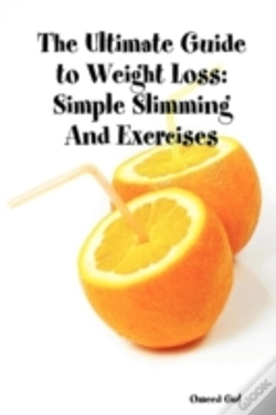 Capa do artigo The Ultimate Guide To Weight Loss: Simpl