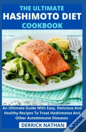Capa do artigo The Ultimate Hashimoto Diet  Cookbook