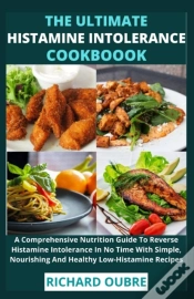 Capa do artigo The Ultimate Histamine Intolerance Cookbook