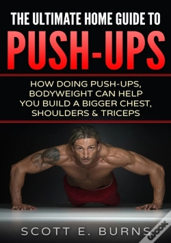 Capa do artigo The Ultimate Home Guide To Push-Ups