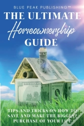 The Ultimate Homeownership Guide