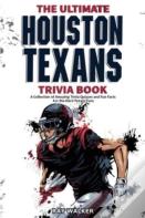 The Ultimate Houston Texans Trivia Book