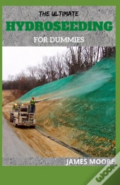 The Ultimate Hydroseeding For Dummies