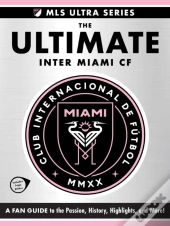 The Ultimate Inter Miami Cf