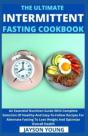 The Ultimate Intermittent Fasting Cookbook - Preview