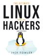 The Ultimate Linux Guide For Hackers: 20 - Preview