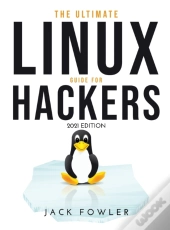 The Ultimate Linux Guide For Hackers