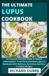 The Ultimate Lupus Cookbook