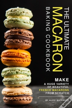 Capa do artigo The Ultimate Macaron Baking Cookbook