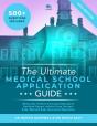The Ultimate Medical School Application Guide - Preview