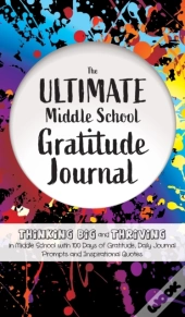 The Ultimate Middle School Gratitude Jou