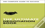 The Ultimate Negotiation Book