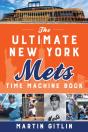 The Ultimate New York Mets Time Machine Book - Preview
