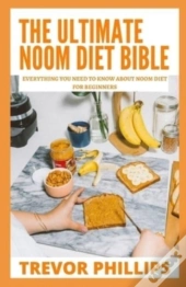 The Ultimate Noom Diet Bible
