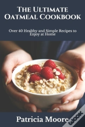 Capa do artigo The Ultimate Oatmeal Cookbook