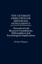 The Ultimate Objectives Of Artificial Intelligence - Preview