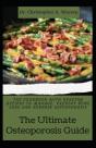 The Ultimate Osteoporosis Guide - Preview