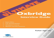 The Ultimate Oxbridge Interview Guide
